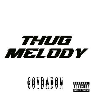 Thug Melody (Explicit)