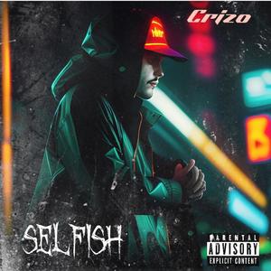 Selfish (Explicit)