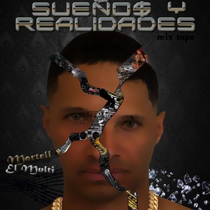 Sueños y Realidades (Explicit)