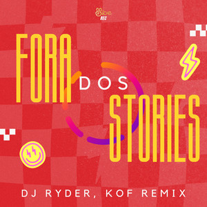 FORA DOS STORIES (Remix)