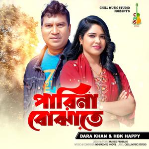 Parina Bojhate (feat. Dara Khan & HBK Happy)