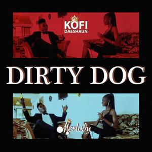Dirty Dog (feat. Merlody) (Explicit)