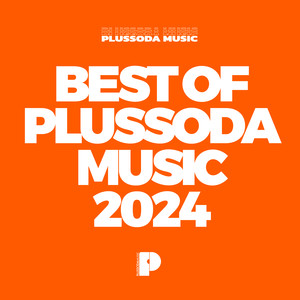 Best Of Plussoda Music 2024