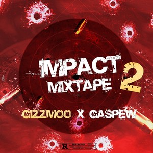 Impact Mixtape 2 (Explicit)