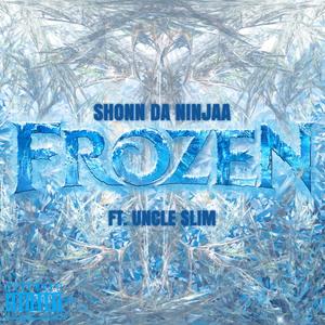 Frozen (feat. Uncle Slim) [Explicit]