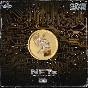 NFTs Never Follow Trends (Explicit)