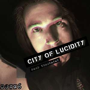 CITY OF LUCIDITY (Explicit)