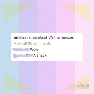 Dreamland (The Remixes) [Explicit]