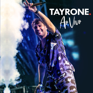 Tayrone: Ao Vivo 2019