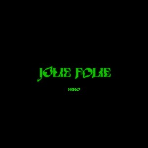 Jolie Folie (Explicit)