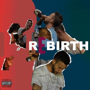 Rebirth (Explicit)