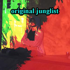 orginal junglist