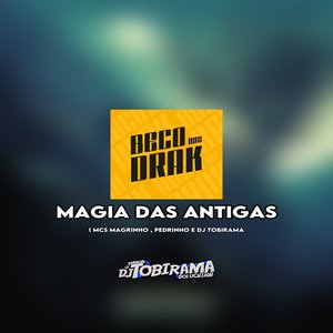 MAGIA MEGA DAS ANTIGAS (Explicit)