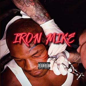 Iron Mike (Explicit)