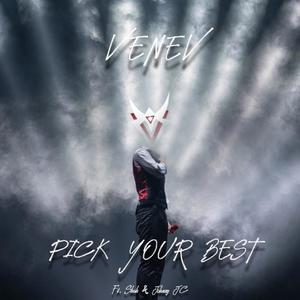 Pick Your Best (feat. ShAh & Johnny Jc) (Explicit)