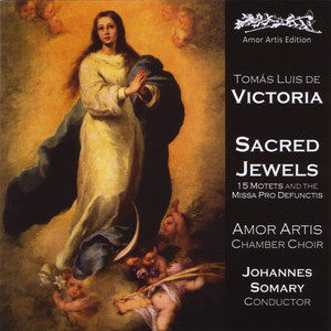 Tomas Luis de Victoria: Sacred Jewels