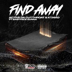 Find Away(feat. Babyface Gunna) (Explicit)