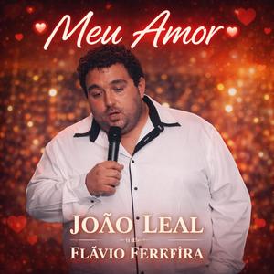 Meu Amor (feat. Flávio Ferreira)