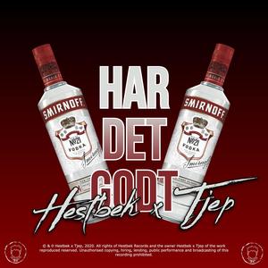 Har Det Godt (feat. Tjep) (Explicit)