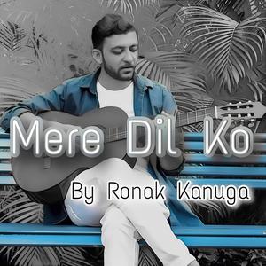 Mere Dil Ko