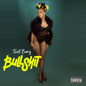 Bullshit (Explicit)