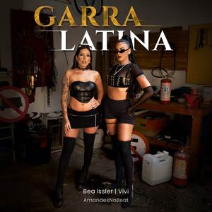 Garra Latina (Explicit)