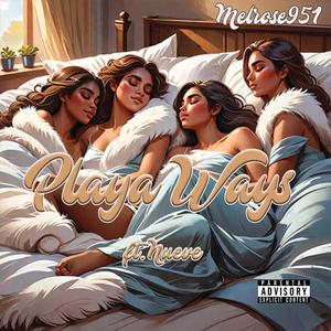 Playa Ways (feat. Nueve) (Explicit)