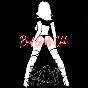 Bad Girls Club (feat. Brookie B) (Explicit)
