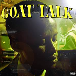 GOAT TALK (Explicit)