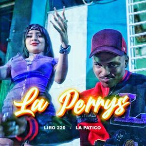La Perrys (feat. La Patico)