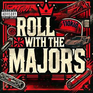 Roll With The Major's (Explicit)