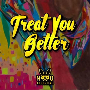 Treat You Better