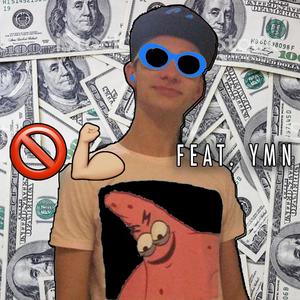 No Flex(feat. YMN) (Remix|Explicit)