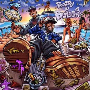 Party-N-Bullshit (feat. Scruseboy) (Explicit)
