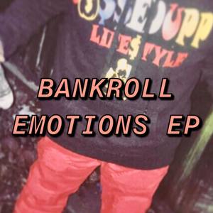 BANKROLL EMOTIONS EP