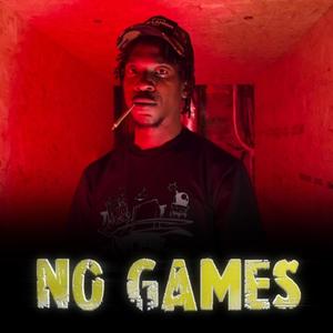 No Games (feat. Pakz) (Explicit)