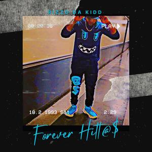 Forever Hittas (Explicit)