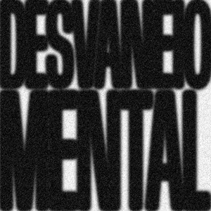 DESVANEIO MENTAL (Explicit)