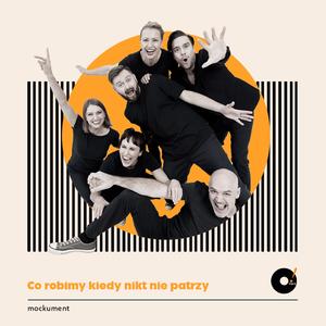 O!Impro Music ("Mocument czyli co robimy kiedy nikt nie patrzy")