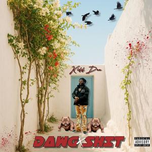Dawg Shit (Explicit)