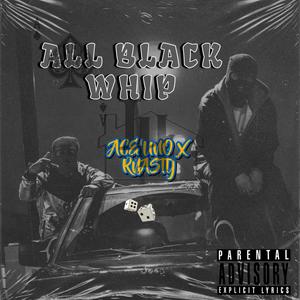 ALL BLACK WHIP (feat. RNASTY) [Explicit]