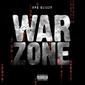 War Zone (Explicit)