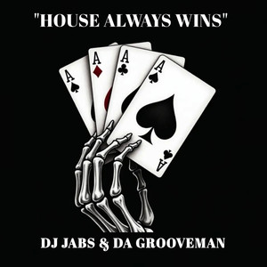 House Always Wins