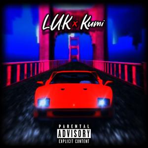 Coupe (feat. Kumi) (Explicit)