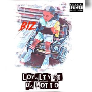 Loyalty 1st Da Motto Vol.1 (Explicit)