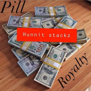 Hunnit Stackz (feat. Royalty.) [Explicit]