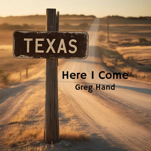 Texas, Here I Come