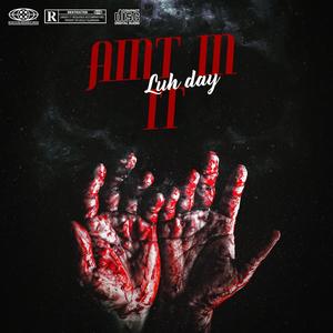 Aint In It (feat. R5 Homixide) (Explicit)