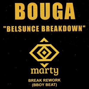 Belsunce Breakdown (Break Rework) [Explicit]