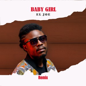 Baby Girl (Remix|Explicit)